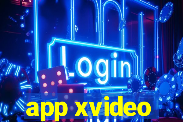 app xvideo